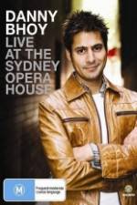 Watch Danny Bhoy Live At The Sydney Opera House Wootly