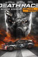 Watch Death Race 4 Beyond Anarchy Wootly