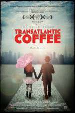 Watch Transatlantic Coffee Wootly