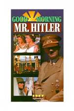 Watch Good Morning Mr Hitler Wootly