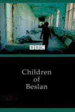 Watch Children of Beslan Wootly