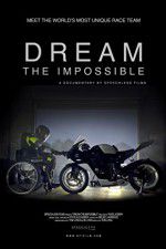 Watch Dream the Impossible Wootly