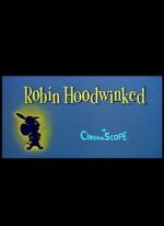 Watch Robin Hoodwinked Wootly