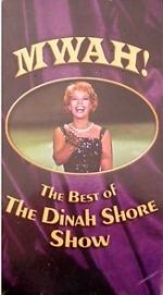 Watch Mwah! The Best of the Dinah Shore Show Wootly