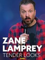 Watch Zane Lamprey: Tender Looks (TV Special 2022) Wootly