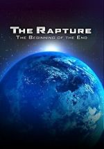 Watch The Rapture: The Beginning of the End Wootly