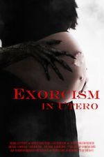 Watch Exorcism in Utero Wootly