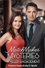 Watch The Matchmaker Mysteries: A Killer Engagement Wootly