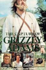 Watch The Capture of Grizzly Adams Wootly