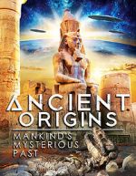 Watch Ancient Origins: Mankind\'s Mysterious Past Wootly