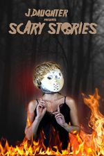 Watch J. Daughter presents Scary Stories Wootly