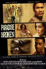 Watch Paradise Broken Wootly