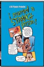 Watch I Married a Strange Person Wootly