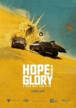 Watch Hope and Glory: A Mad Max Fan Film (Short) Wootly