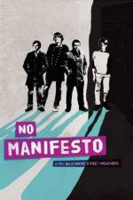 Watch No Manifesto: A Film About Manic Street Preachers Wootly