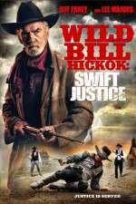 Watch Wild Bill Hickok: Swift Justice Wootly