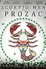 Watch Scorpio Men on Prozac Wootly