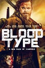 Watch Blood Type Wootly