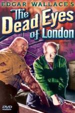 Watch Dead Eyes of London Wootly