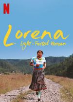 Watch Lorena, Light-footed Woman Wootly