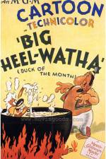 Watch Big Heel-Watha Wootly