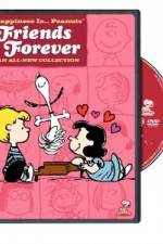 Watch Happiness Is Peanuts Friends Forever Wootly