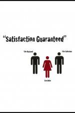 Watch Satisfaction Guaranteed Wootly