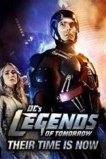 Watch DC\'s Legends of Tomorrow: Their Time Is Now Wootly