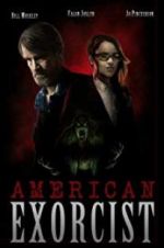 Watch American Exorcist Wootly