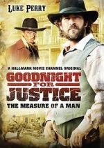 Watch Goodnight for Justice: The Measure of a Man Wootly