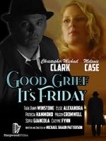 Watch Good Grief It\'s Friday Wootly