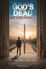 Watch God\'s Not Dead: We the People Wootly