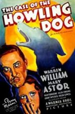 Watch The Case of the Howling Dog Wootly