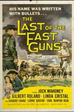 Watch The Last of the Fast Guns Wootly