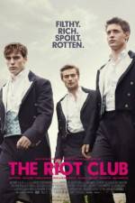 Watch The Riot Club Wootly