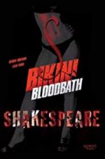 Watch Bikini Bloodbath Shakespeare Wootly