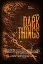 Watch Dark Things Wootly