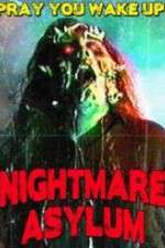 Watch Nightmare Asylum Wootly