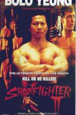 Watch Shootfighter II Wootly