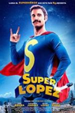 Watch Superlopez Wootly