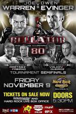 Watch Bellator Fighting Championship 80 Wootly