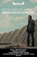 Watch Seven Days in Mexico Wootly