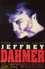 Watch The Secret Life: Jeffrey Dahmer Wootly