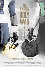 Watch The Akron Holy War Wootly