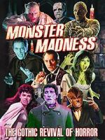 Watch Monster Madness: The Gothic Revival of Horror Wootly