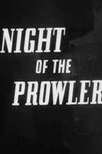 Watch The Night of the Prowler Wootly