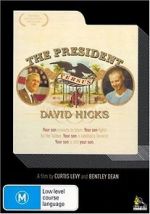 Watch The President Versus David Hicks Wootly