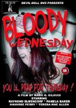 Watch Bloody Wednesday Wootly