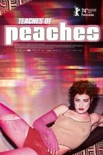 Watch Teaches of Peaches Wootly