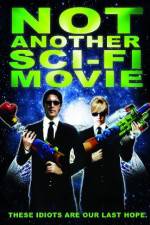 Watch Not Another Sci-Fi Movie Wootly